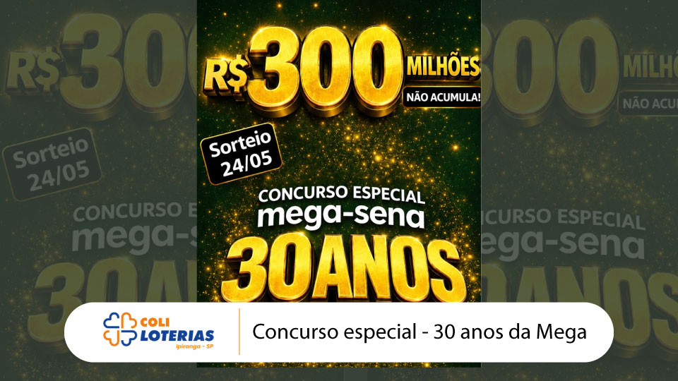 atualizacao-premio-mega-30-anos-sao-300-milhoes